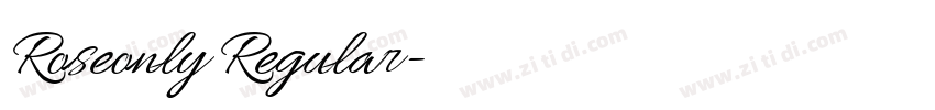 Roseonly Regular字体转换 Roseonly Regular字体转换